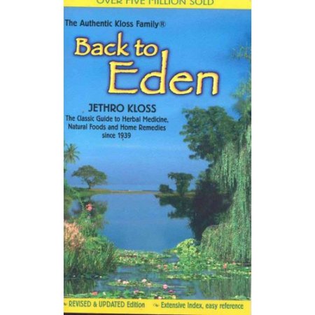 Back to Eden by Jethro Kloss